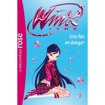 Hachette Winx Club. Vol. 33. Une Fée En Danger - Publicité Hachette Winx Club. Vol. 33. Une Fée En Danger - Publicité