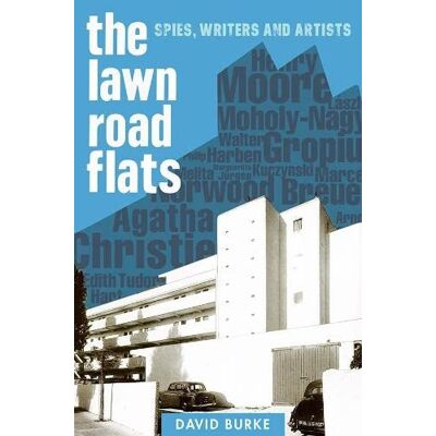 David Burke Lawn Road Flats - Spies, Writers And Artists (History Of British Intelligence, 3, Band 3) - Publicité David Burke Lawn Road Flats - Spies, Writers And Artists (History Of British Intelligence, 3, Band 3) - Publicité