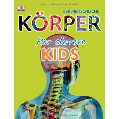 Dorling Kindersley Verlag Der Menschliche Körper Für Clevere Kids - Publicité Dorling Kindersley Verlag Der Menschliche Körper Für Clevere Kids - Publicité