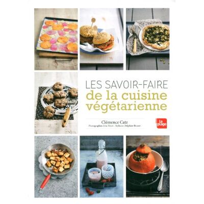 Clémence Catz Les Savoir-Faire De La Cuisine Végétarienne - Publicité Clémence Catz Les Savoir-Faire De La Cuisine Végétarienne - Publicité