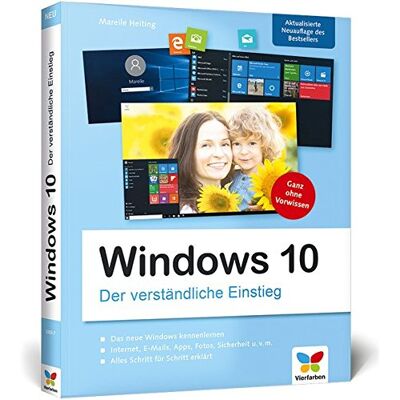 Mareile Heiting Windows 10: Der Verständliche Einstieg. Das Praxis-Handbuch Zu Windows 10 In Farbe - Aktualisierte Neuauflage Des Bestsellers! - Publicité Mareile Heiting Windows 10: Der Verständliche Einstieg. Das Praxis-Handbuch Zu Windows 10 In Farbe - Aktualisierte Neuauflage Des Bestsellers! - Publicité
