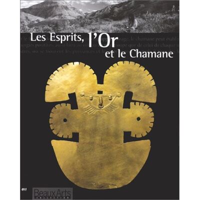 Les Esprits, L'Or Et Le Chamane : Exposition, Paris, Galeries Nationales Du Grand Palais, 6 Avril Au 10 Juillet 2000 - Publicité Les Esprits, L'Or Et Le Chamane : Exposition, Paris, Galeries Nationales Du Grand Palais, 6 Avril Au 10 Juillet 2000 - Publicité