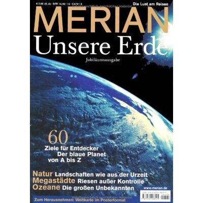 Merian Unsere Erde: Jubiläumsausgabe - 60 Ziele Für Entdecker - Der Blaue Planet Von A-Z (Merian Hefte) - Publicité Merian Unsere Erde: Jubiläumsausgabe - 60 Ziele Für Entdecker - Der Blaue Planet Von A-Z (Merian Hefte) - Publicité