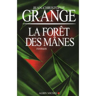 Jean-Christophe Grangé La Forêt Des Mânes - Publicité Jean-Christophe Grangé La Forêt Des Mânes - Publicité