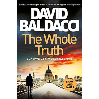 David Baldacci The Whole Truth (Shaw And Katie James, 1) - Publicité David Baldacci The Whole Truth (Shaw And Katie James, 1) - Publicité