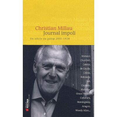 Christian Millau Journal Impoli : Un Siècle Au Galop, 2011-1928 - Publicité Christian Millau Journal Impoli : Un Siècle Au Galop, 2011-1928 - Publicité
