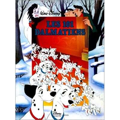 Walt Disney Les 101 Dalmatiens - Publicité Walt Disney Les 101 Dalmatiens - Publicité