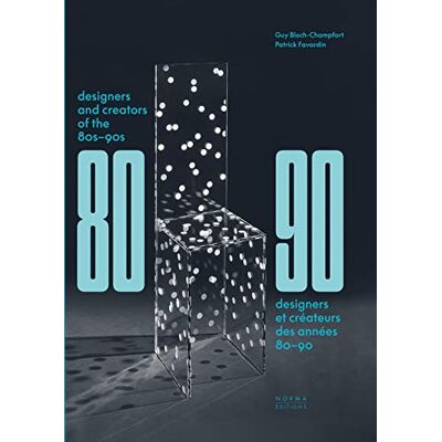 Paul Ardenne Designers Et Créateurs Des Années 80-90 : Mobilier Et Décors. Designers And Creators Of The 80s-90s : Interiors And Design - Publicité Paul Ardenne Designers Et Créateurs Des Années 80-90 : Mobilier Et Décors. Designers And Creators Of The 80s-90s : Interiors And Design - Publicité