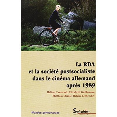 Collectif La Rda Et La Société Postsocialiste Dans Le Cinéma Allemand Après 1989 - Publicité Collectif La Rda Et La Société Postsocialiste Dans Le Cinéma Allemand Après 1989 - Publicité