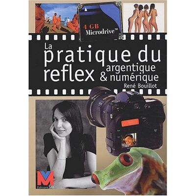 René Bouillot La Pratique Du Reflex : Argentique Et Numérique - Publicité René Bouillot La Pratique Du Reflex : Argentique Et Numérique - Publicité