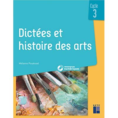 Dictées Et Histoire Des Arts, Cycle 3 - Publicité Dictées Et Histoire Des Arts, Cycle 3 - Publicité