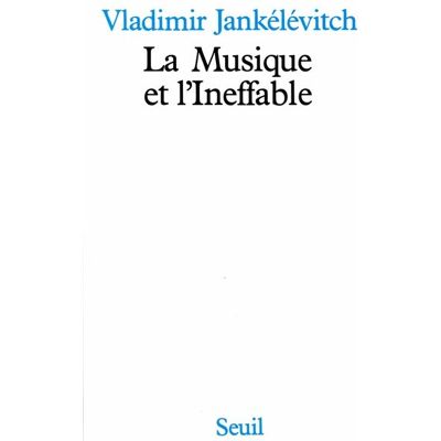 Vladimir Jankélévitch La Musique Et L'Ineffable - Publicité Vladimir Jankélévitch La Musique Et L'Ineffable - Publicité