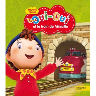 Hachette Oui-Oui Et Le Train De Miniville - Publicité Hachette Oui-Oui Et Le Train De Miniville - Publicité