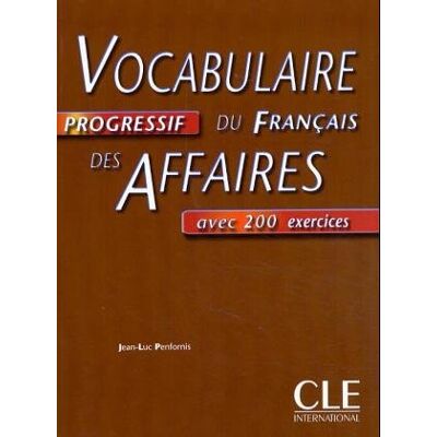 Jean-Luc Penfornis Vocabulaire Progressif Du Français Des Affaires - Niveau Intermédiaire - Publicité Jean-Luc Penfornis Vocabulaire Progressif Du Français Des Affaires - Niveau Intermédiaire - Publicité