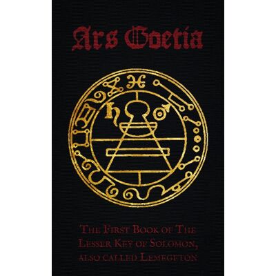 Anonymous Ars Goetia: The First Book Of Lemegeton Or The Lesser Key Of Solomon - Publicité Anonymous Ars Goetia: The First Book Of Lemegeton Or The Lesser Key Of Solomon - Publicité