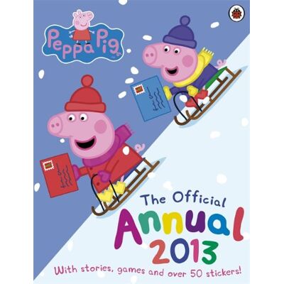 Peppa Pig: Official Annual 2013 (Annuals 2013) - Publicité Peppa Pig: Official Annual 2013 (Annuals 2013) - Publicité