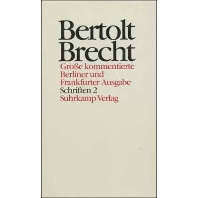 Bertolt Brecht Werke. Grosse Kommentierte Berliner Und Frankfurter Ausgabe: Werke. Große Kommentierte Berliner Und Frankfurter Ausgabe. 30 Bände (In 32 Teilbänden) ... Band 22: Schriften 2. 1933-1942: Bd. 22 - Publicité Bertolt Brecht Werke. Grosse Kommentierte Berliner Und Frankfurter Ausgabe: Werke. Große Kommentierte Berliner Und Frankfurter Ausgabe. 30 Bände (In 32 Teilbänden) ... Band 22: Schriften 2. 1933-1942: Bd. 22 - Publicité