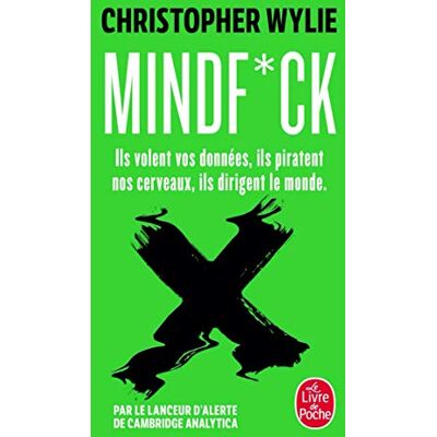 Mindf*ck : Ils Volent Vos Données, Ils Piratent Nos Cerveaux, Ils Dirigent Le Monde - Publicité Mindf*ck : Ils Volent Vos Données, Ils Piratent Nos Cerveaux, Ils Dirigent Le Monde - Publicité