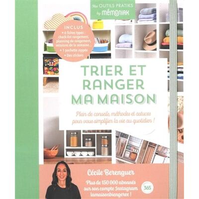 Cécile Berenguer Trier Et Ranger Ma Maison : Plein De Conseils, Méthodes Et Astuces Pour Vous Simplifier La Vie Au Quotidien ! - Publicité Cécile Berenguer Trier Et Ranger Ma Maison : Plein De Conseils, Méthodes Et Astuces Pour Vous Simplifier La Vie Au Quotidien ! - Publicité