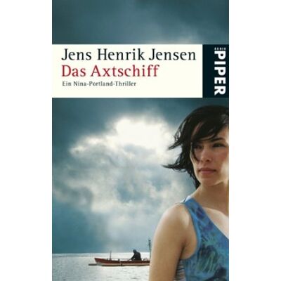 Jensen, Jens Henrik Das Axtschiff: Ein Nina-Portland-Thriller - Publicité Jensen, Jens Henrik Das Axtschiff: Ein Nina-Portland-Thriller - Publicité