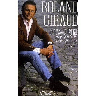 Roland Giraud Chagrin De Vie - Publicité Roland Giraud Chagrin De Vie - Publicité