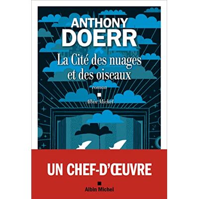 Anthony Doerr La Cité Des Nuages Et Des Oiseaux - Publicité Anthony Doerr La Cité Des Nuages Et Des Oiseaux - Publicité