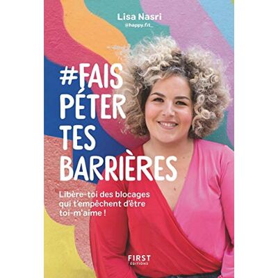 #fais Péter Tes Barrières : Libère-Toi Des Blocages Qui T'Empêchent D'Être Toi-M'Aime ! - Publicité #fais Péter Tes Barrières : Libère-Toi Des Blocages Qui T'Empêchent D'Être Toi-M'Aime ! - Publicité