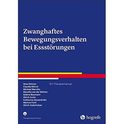 Nina Dittmer Zwanghaftes Bewegungsverhalten Bei Essstörungen: Ein Therapiemanual (Therapeutische Praxis) - Publicité Nina Dittmer Zwanghaftes Bewegungsverhalten Bei Essstörungen: Ein Therapiemanual (Therapeutische Praxis) - Publicité