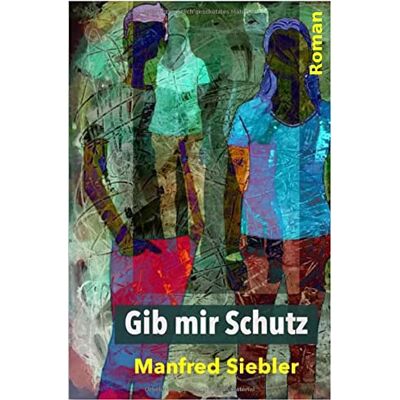 Manfred Siebler Gib Mir Schutz - Publicité Manfred Siebler Gib Mir Schutz - Publicité