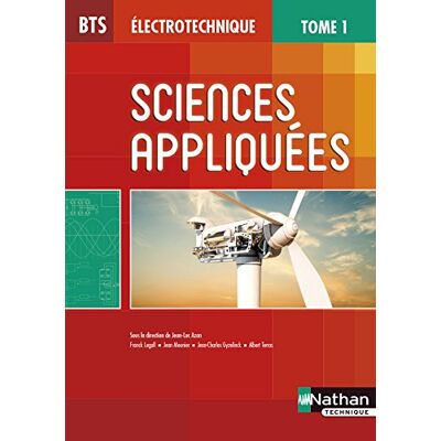 Collectif Sciences Appliquées : Bts Électrotechnique. Vol. 1 - Publicité Collectif Sciences Appliquées : Bts Électrotechnique. Vol. 1 - Publicité