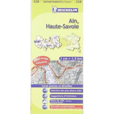 Ain, Haute-Savoie (Michelin Kaart - Lokaal Frankrijk (328)) - Publicité Ain, Haute-Savoie (Michelin Kaart - Lokaal Frankrijk (328)) - Publicité