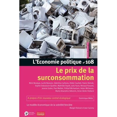 Collectif Economie Politique (L'), N° 108. Le Prix De La Surconsommation - Publicité Collectif Economie Politique (L'), N° 108. Le Prix De La Surconsommation - Publicité