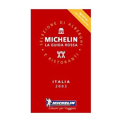 Michelin Rote Führer; Michelin The Red Guide; Michelin Le Guide Rouge : Italia 2003 (Michelin Red Guide Italia (Italy): Hotels & Restaurants (Italian)) - Publicité Michelin Rote Führer; Michelin The Red Guide; Michelin Le Guide Rouge : Italia 2003 (Michelin Red Guide Italia (Italy): Hotels & Restaurants (Italian)) - Publicité