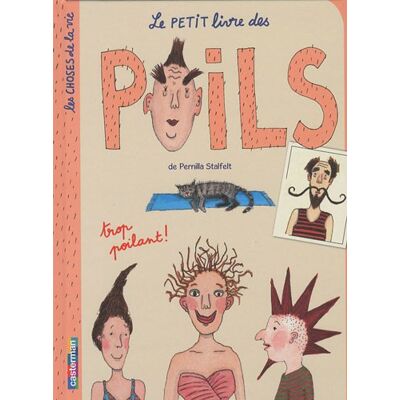 Pernilla Stalfelt Le Petit Livre Des Poils - Publicité Pernilla Stalfelt Le Petit Livre Des Poils - Publicité