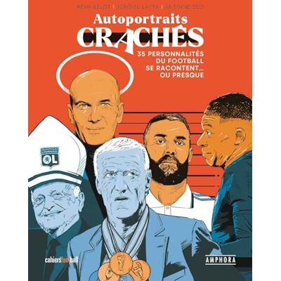 Jérôme Latta Autoportraits Crachés : 35 Personnalités Du Football Se Racontent... Ou Presque - Publicité Jérôme Latta Autoportraits Crachés : 35 Personnalités Du Football Se Racontent... Ou Presque - Publicité