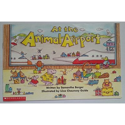 At The Animal Airport (Building Language For Literacy, Mini Books) - Publicité At The Animal Airport (Building Language For Literacy, Mini Books) - Publicité