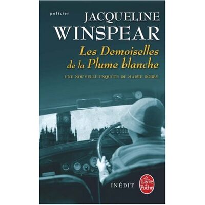 J. Winspear Les Demoiselles De La Plume Blanche : Une Nouvelle Enquête De Maisie Dobbs - Publicité J. Winspear Les Demoiselles De La Plume Blanche : Une Nouvelle Enquête De Maisie Dobbs - Publicité