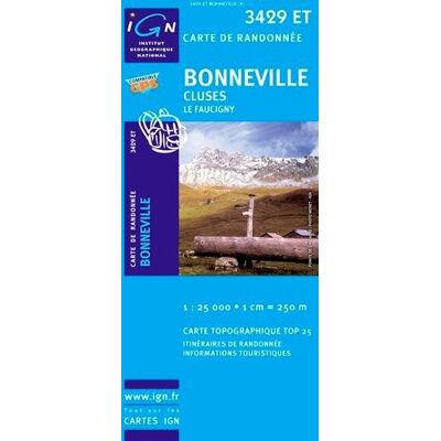 Bonneville - Cluses 1 : 25 000: Le Faucigny (Ign Map) - Publicité Bonneville - Cluses 1 : 25 000: Le Faucigny (Ign Map) - Publicité