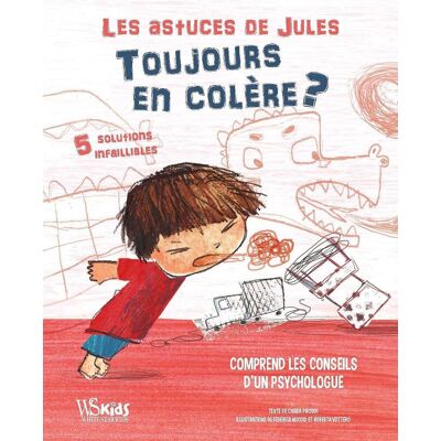 Toujours En Colère ? : 5 Solutions Infaillibles : Avec Les Conseils D'Une Psychologue - Publicité Toujours En Colère ? : 5 Solutions Infaillibles : Avec Les Conseils D'Une Psychologue - Publicité
