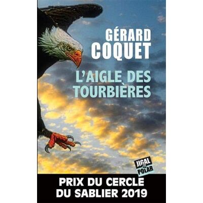 Gérard Coquet L'Aigle Des Tourbières - Publicité Gérard Coquet L'Aigle Des Tourbières - Publicité