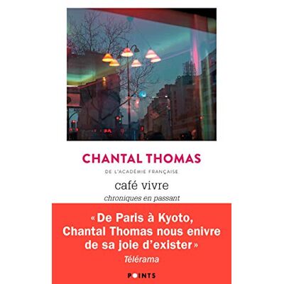 Chantal Thomas Café Vivre : Chroniques En Passant - Publicité Chantal Thomas Café Vivre : Chroniques En Passant - Publicité