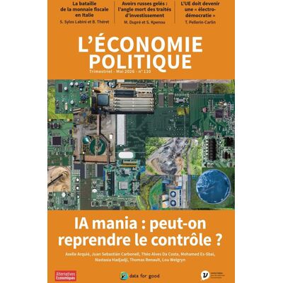 Collectif Economie Politique (L'), N° 110. Ia Mania : Peut-On Reprendre Le Contrôle ? - Publicité Collectif Economie Politique (L'), N° 110. Ia Mania : Peut-On Reprendre Le Contrôle ? - Publicité