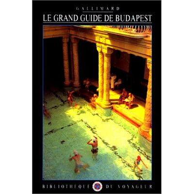 Collectif Le Grand Guide De Budapest - Publicité Collectif Le Grand Guide De Budapest - Publicité