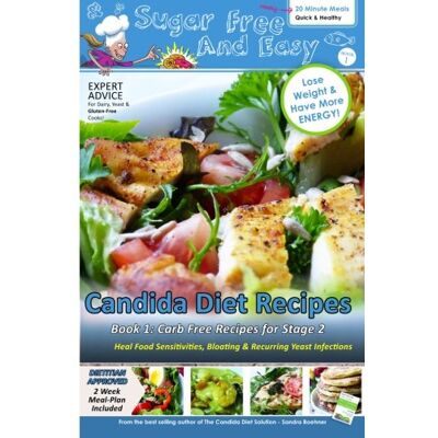 Sandra Boehner Sugar Free And Easy Candida Diet Recipes (Book 1): 20 Minute Meals To Heal Bloating & Yeast Infections (And To Lose Weight & Have More Energy!) -- ... Diet Self-Guided Healing Series, Band 2) - Publicité Sandra Boehner Sugar Free And Easy Candida Diet Recipes (Book 1): 20 Minute Meals To Heal Bloating & Yeast Infections (And To Lose Weight & Have More Energy!) -- ... Diet Self-Guided Healing Series, Band 2) - Publicité