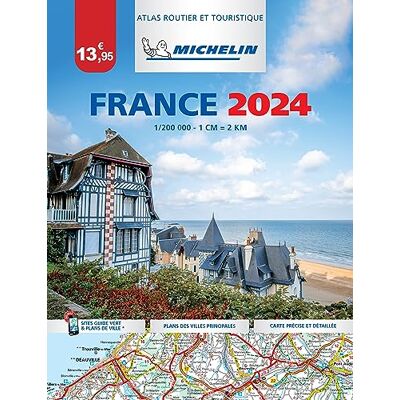 Michelin France 2024 : Atlas Routier Et Touristique - Publicité Michelin France 2024 : Atlas Routier Et Touristique - Publicité