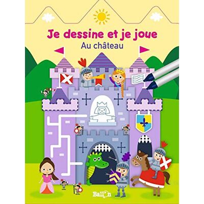 Ballon Au Château : Je Dessine Et Je Joue - Publicité Ballon Au Château : Je Dessine Et Je Joue - Publicité