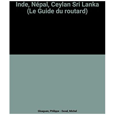 Collectif Le Guide Du Routard 1985/86: Inde, Nepal, Ceylan - Publicité Collectif Le Guide Du Routard 1985/86: Inde, Nepal, Ceylan - Publicité
