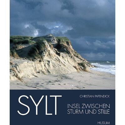 Christian Papendick Sylt: Insel Zwischen Sturm Und Stille - Publicité Christian Papendick Sylt: Insel Zwischen Sturm Und Stille - Publicité