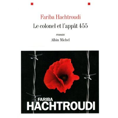 Fariba Hachtroudi Le Colonel Et L'Appât 455 - Publicité Fariba Hachtroudi Le Colonel Et L'Appât 455 - Publicité