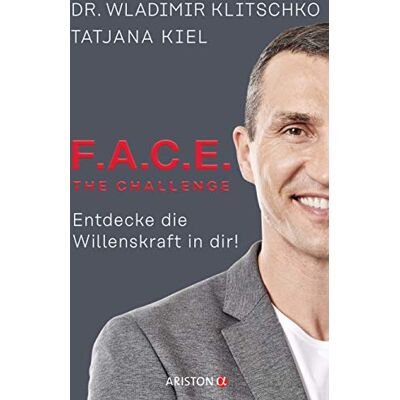 Wladimir Klitschko F.A.C.E. The Challenge: Entdecke Die Willenskraft In Dir! - Publicité Wladimir Klitschko F.A.C.E. The Challenge: Entdecke Die Willenskraft In Dir! - Publicité